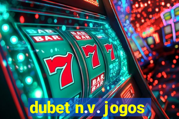 dubet n.v. jogos